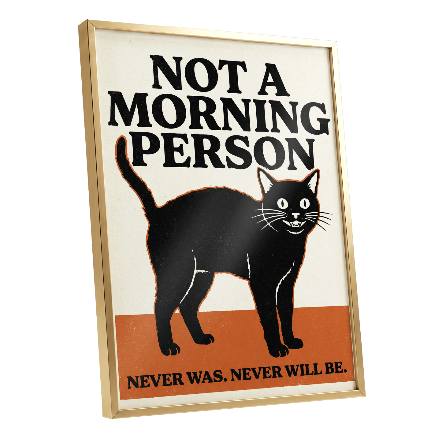 Never a Morning Person, black, beige, orange nature wall art shown as a gold framed poster wall art print