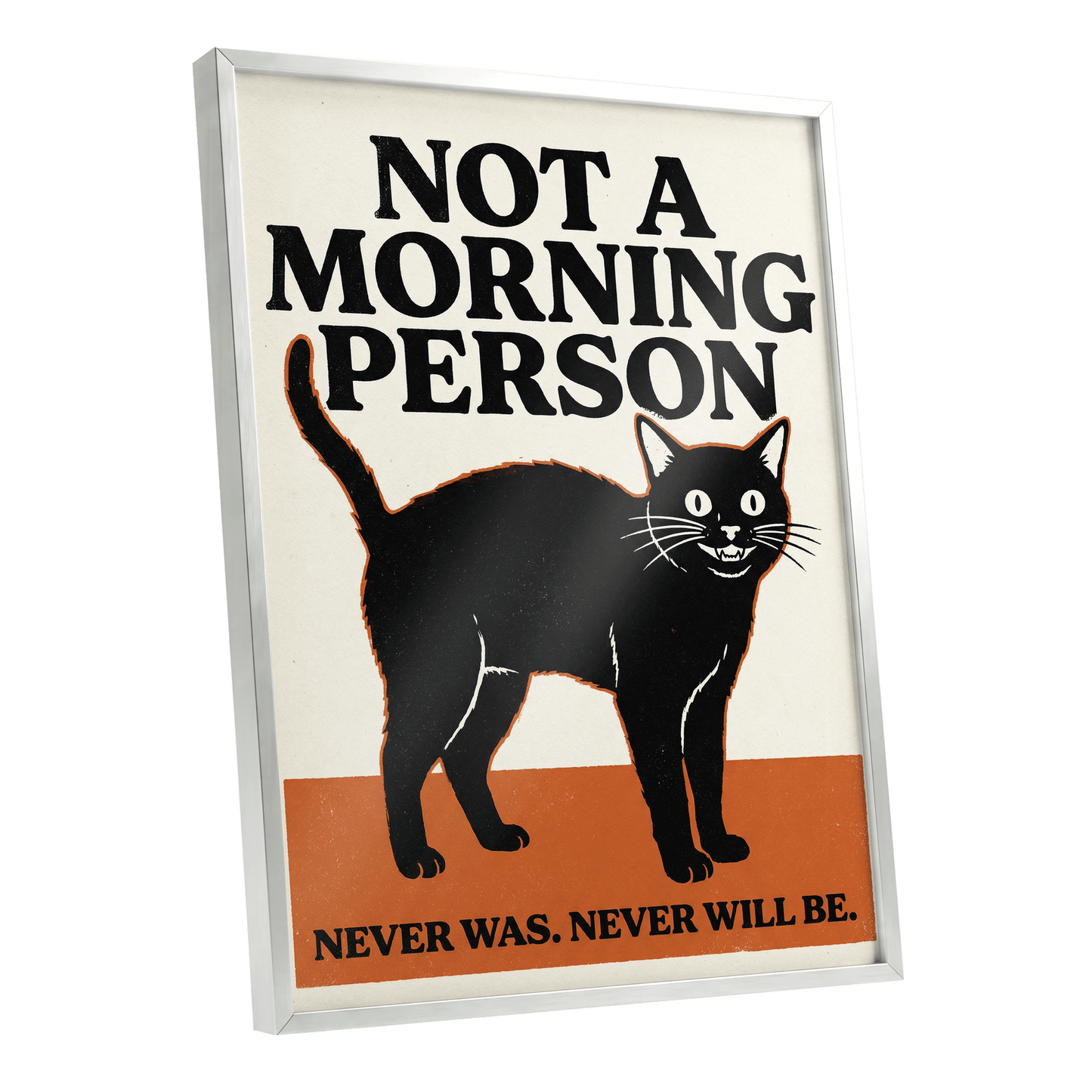 Never a Morning Person, black, beige, orange nature wall art shown as a silver framed poster wall art print