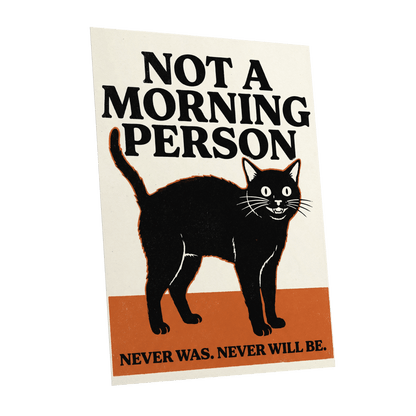 Never a Morning Person, black, beige, orange nature wall art shown as a unframed poster wall art print