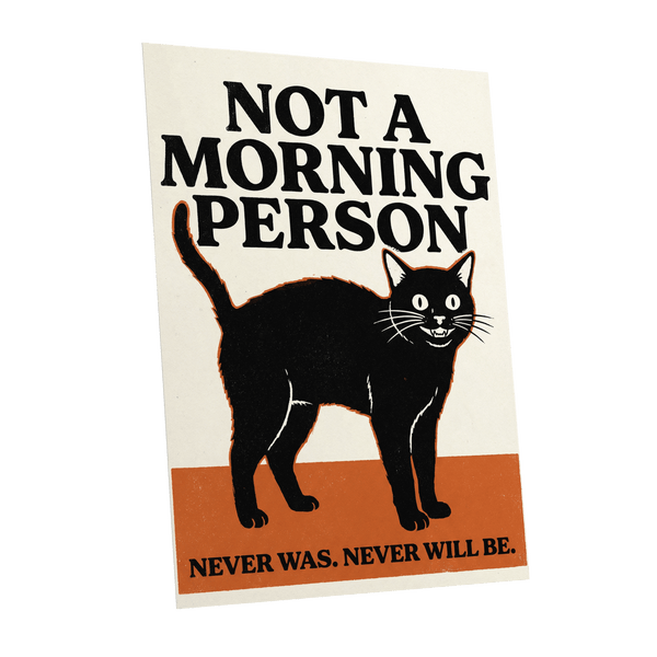 Never a Morning Person, black, beige, orange nature wall art shown as a unframed poster wall art print