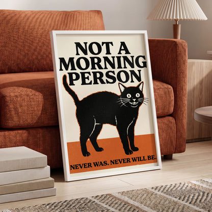 Never a Morning Person, black, beige, orange nature wall art displayed in a styled interior, gallery view 6