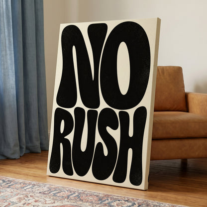 No Rush, Boldly, black, beige minimalist wall art on canvas displayed in a styled interior, gallery view 1