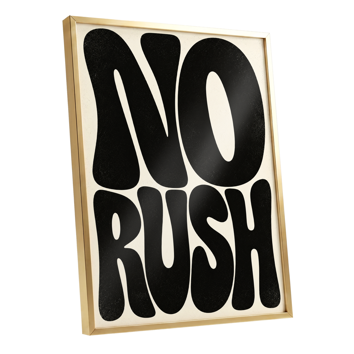 No Rush, Boldly, black, beige minimalist wall art shown as a gold framed poster wall art print