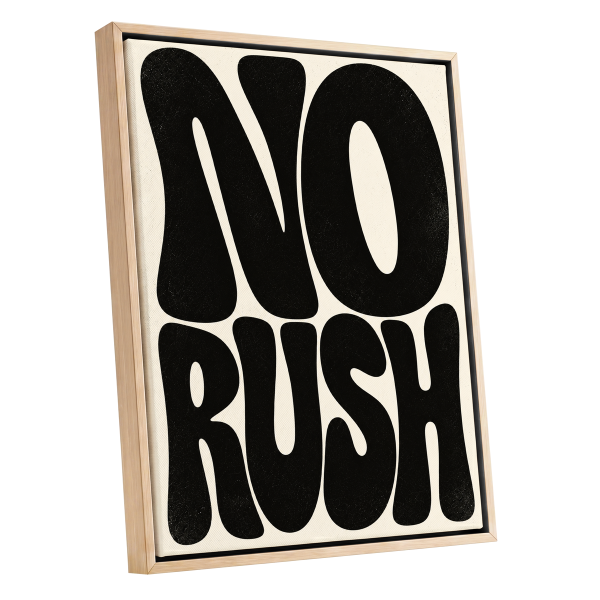 No Rush, Boldly, black, beige minimalist wall art shown as a oak framed canvas wall art