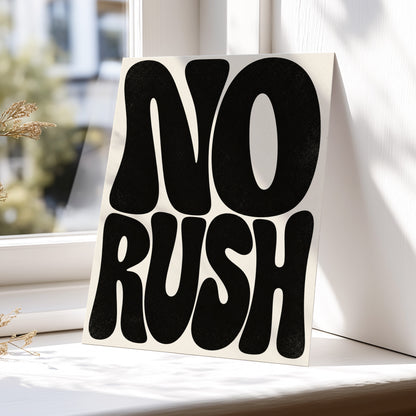 No Rush, Boldly, black, beige minimalist wall art displayed in a styled interior, gallery view 4