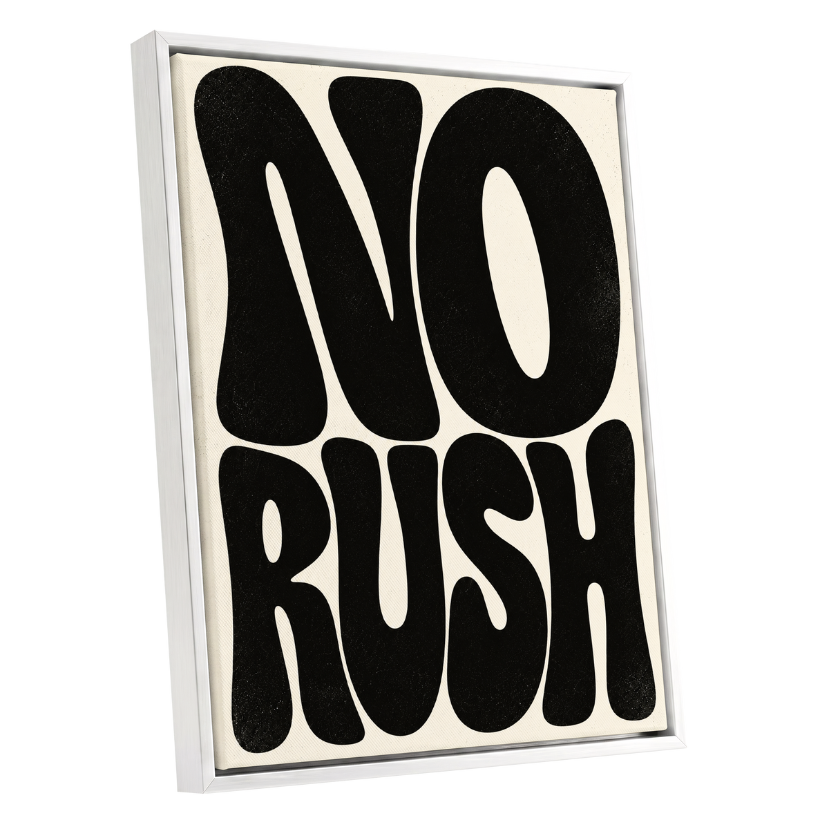 No Rush, Boldly, black, beige minimalist wall art shown as a white framed canvas wall art