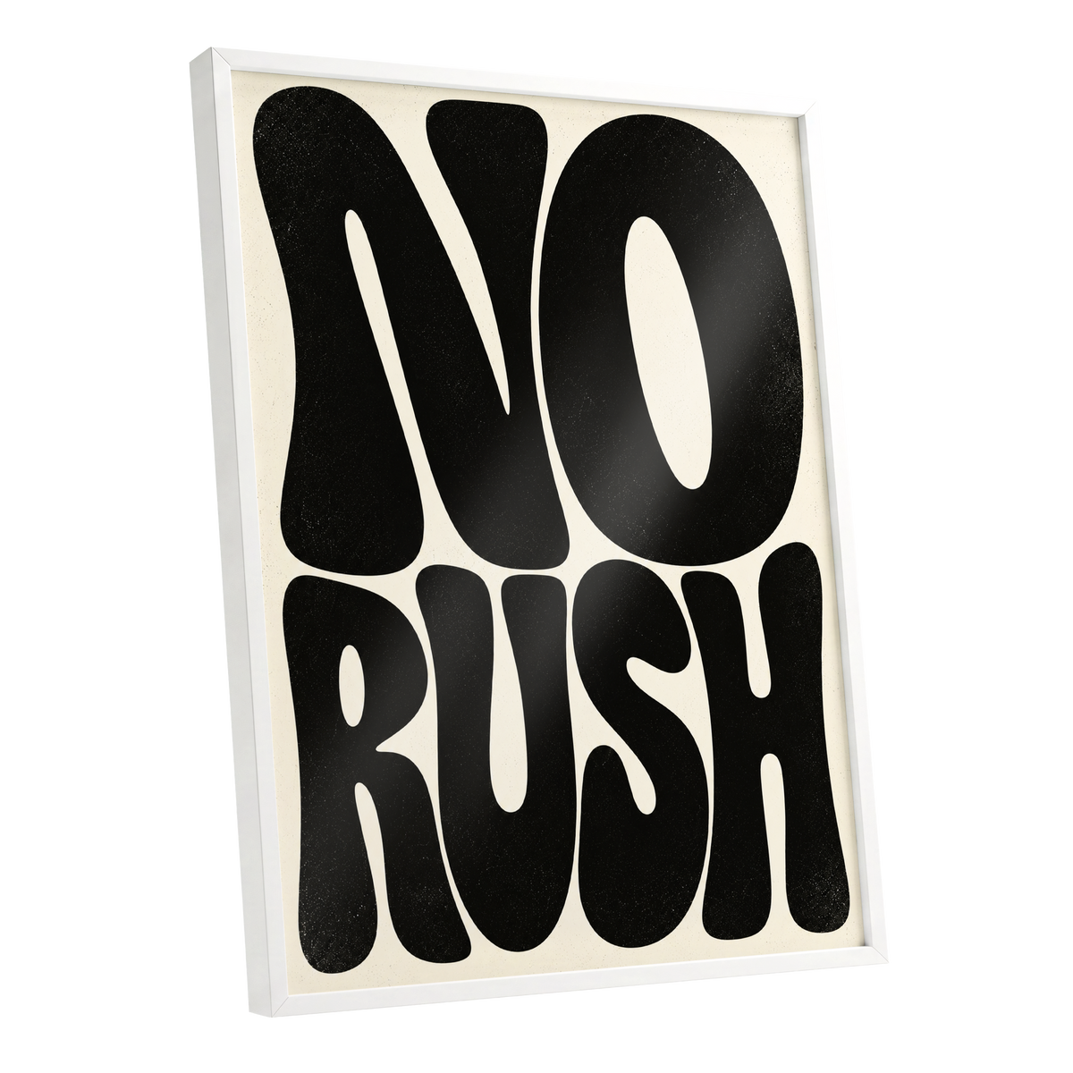 No Rush, Boldly, black, beige minimalist wall art shown as a white framed poster wall art print