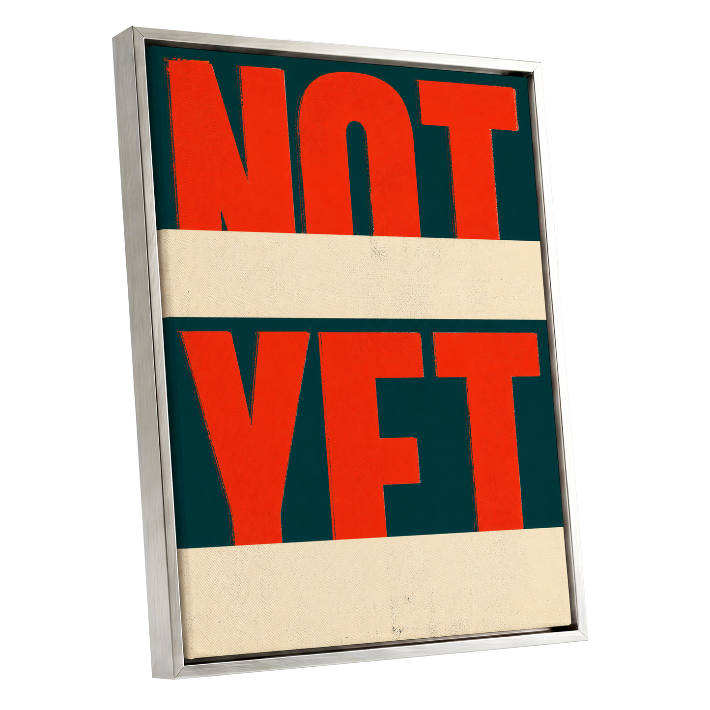 Not Yet, red, green, beige minimalist wall art shown as a silver framed canvas wall art