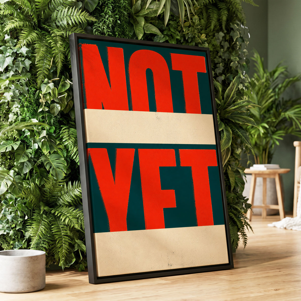 Not Yet, red, green, beige minimalist wall art displayed in a styled interior, gallery view 2