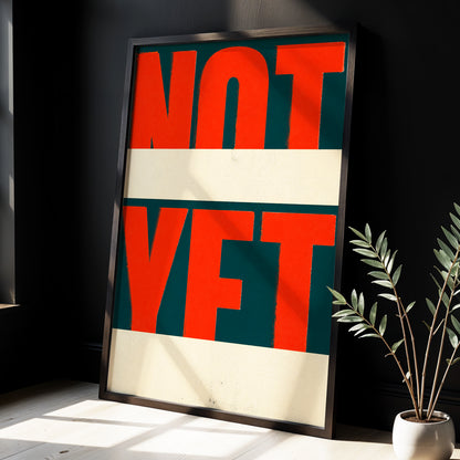 Not Yet, red, green, beige minimalist wall art displayed in a styled interior, gallery view 3