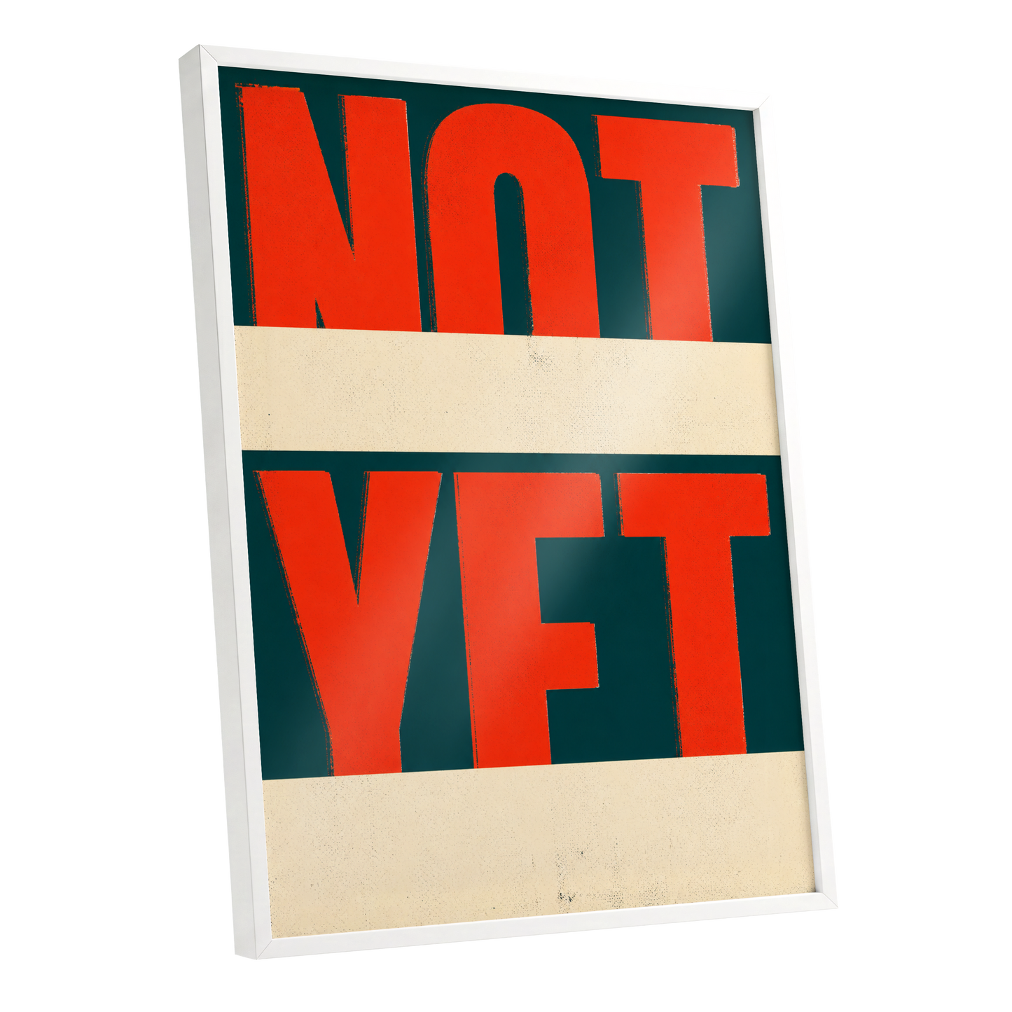 Not Yet, red, green, beige minimalist wall art shown as a white framed poster wall art print