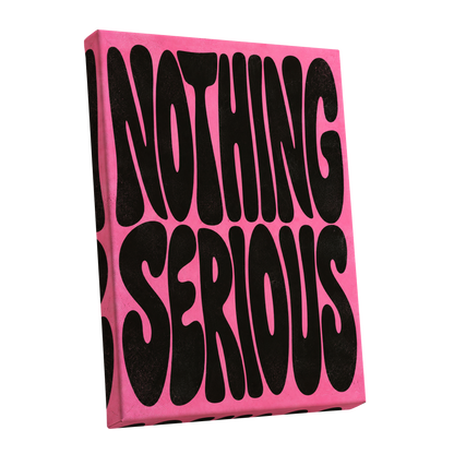 Nothing Serious, pink, black abstract wall art shown as a stretched canvas wall art