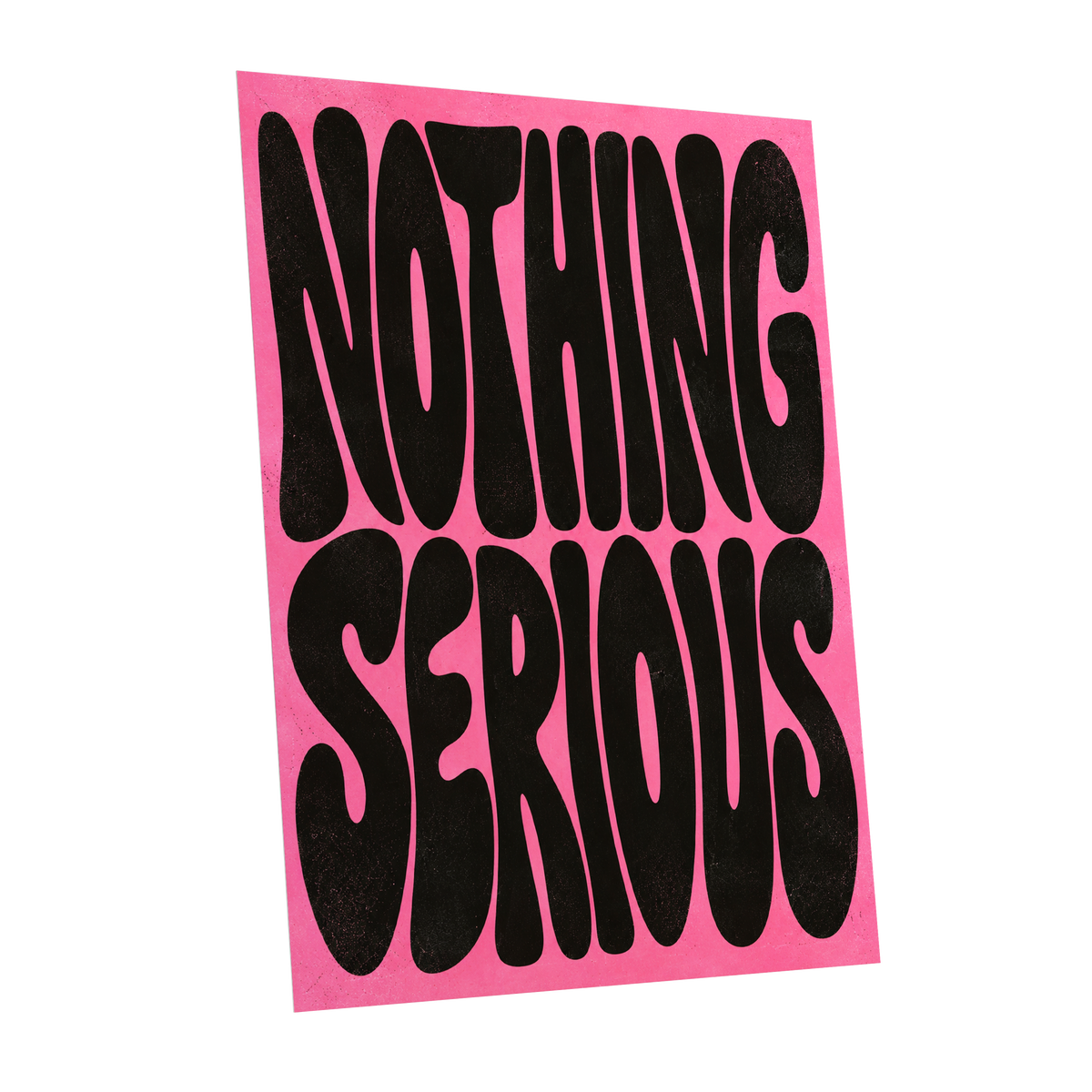 Nothing Serious, pink, black abstract wall art shown as a unframed poster wall art print