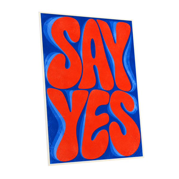 Say Yes in Stereo, orange, blue abstract wall art shown as a unframed poster wall art print