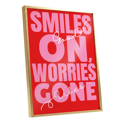 Smiles On, Worries Gone, red, pink, white minimalist wall art shown as a gold framed poster wall art print