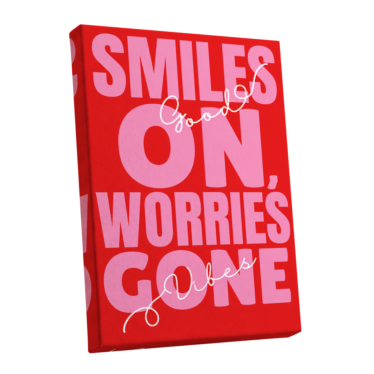 Smiles On, Worries Gone, red, pink, white minimalist wall art shown as a stretched canvas wall art