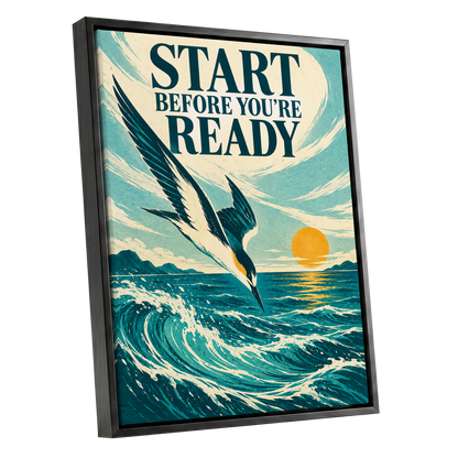 Start Before Ready, blue, beige, orange nature wall art shown as a black framed canvas wall art