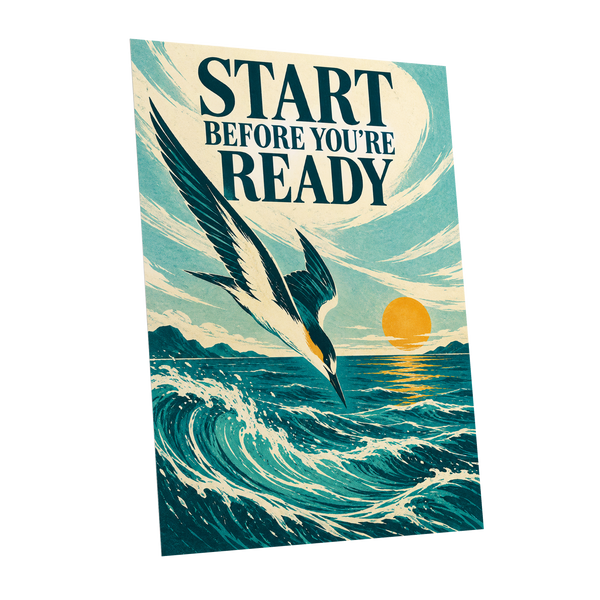 Start Before Ready, blue, beige, orange nature wall art shown as a unframed poster wall art print