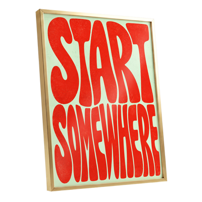 Start Somewhere, red, green abstract wall art shown as a gold framed poster wall art print