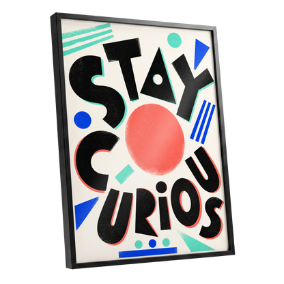 Stay Curious Geometry, black, beige, red abstract wall art shown as a black framed poster wall art print