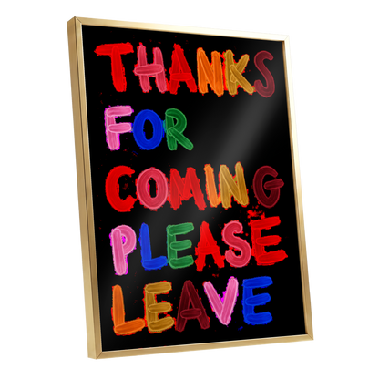 Thanks, Now Please Leave, black, red, pink abstract wall art shown as a gold framed poster wall art print