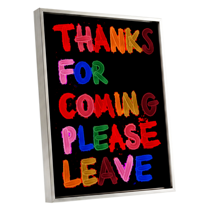 Thanks, Now Please Leave, black, red, pink abstract wall art shown as a silver framed canvas wall art