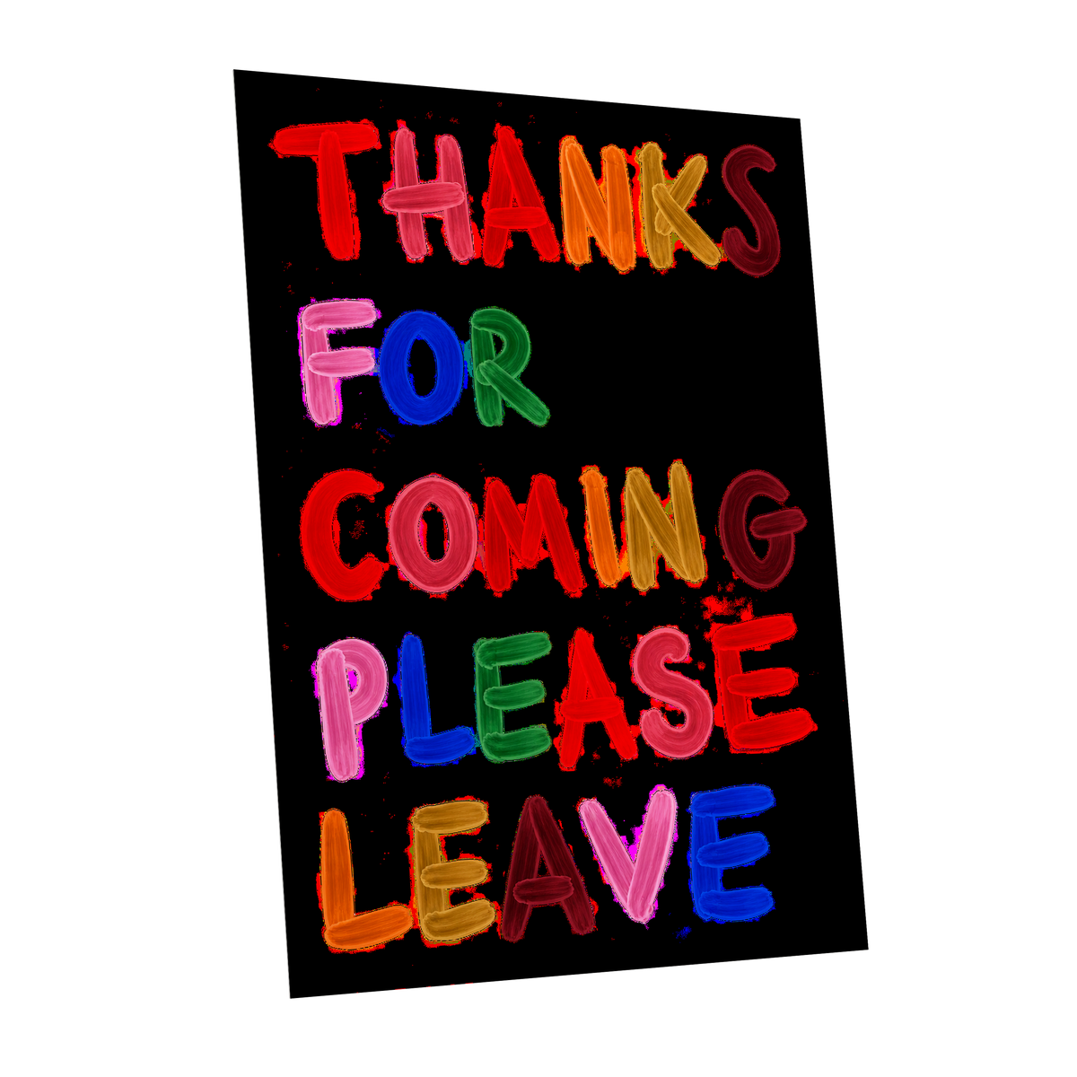 Thanks, Now Please Leave, black, red, pink abstract wall art shown as a unframed poster wall art print