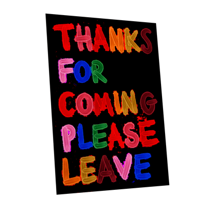 Thanks, Now Please Leave, black, red, pink abstract wall art shown as a unframed poster wall art print