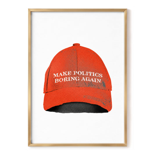 The Boring Politics Cap, red, white, black minimalist wall art, front artwork view
