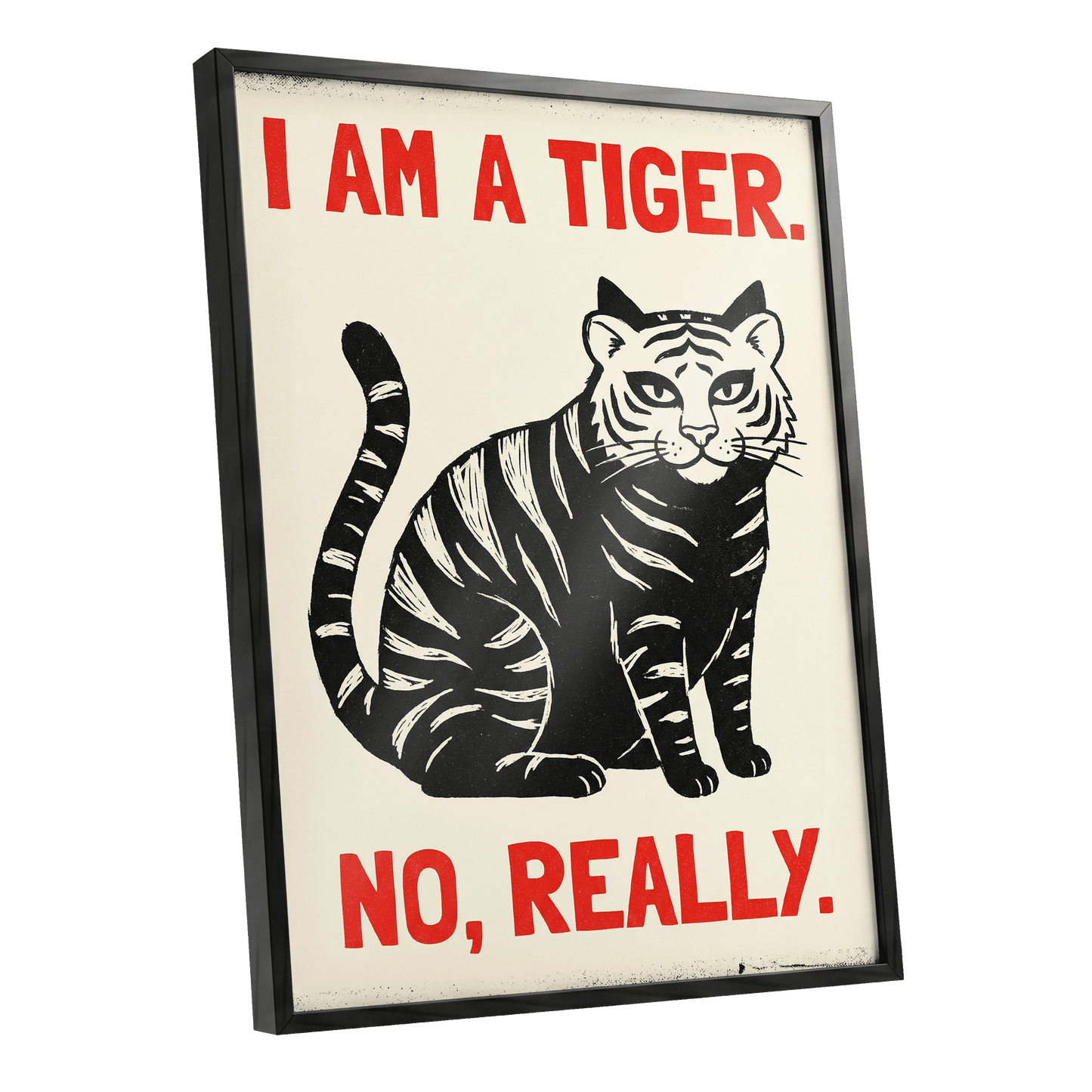 Tiger, Honestly, black, beige, red nature wall art shown as a black framed poster wall art print