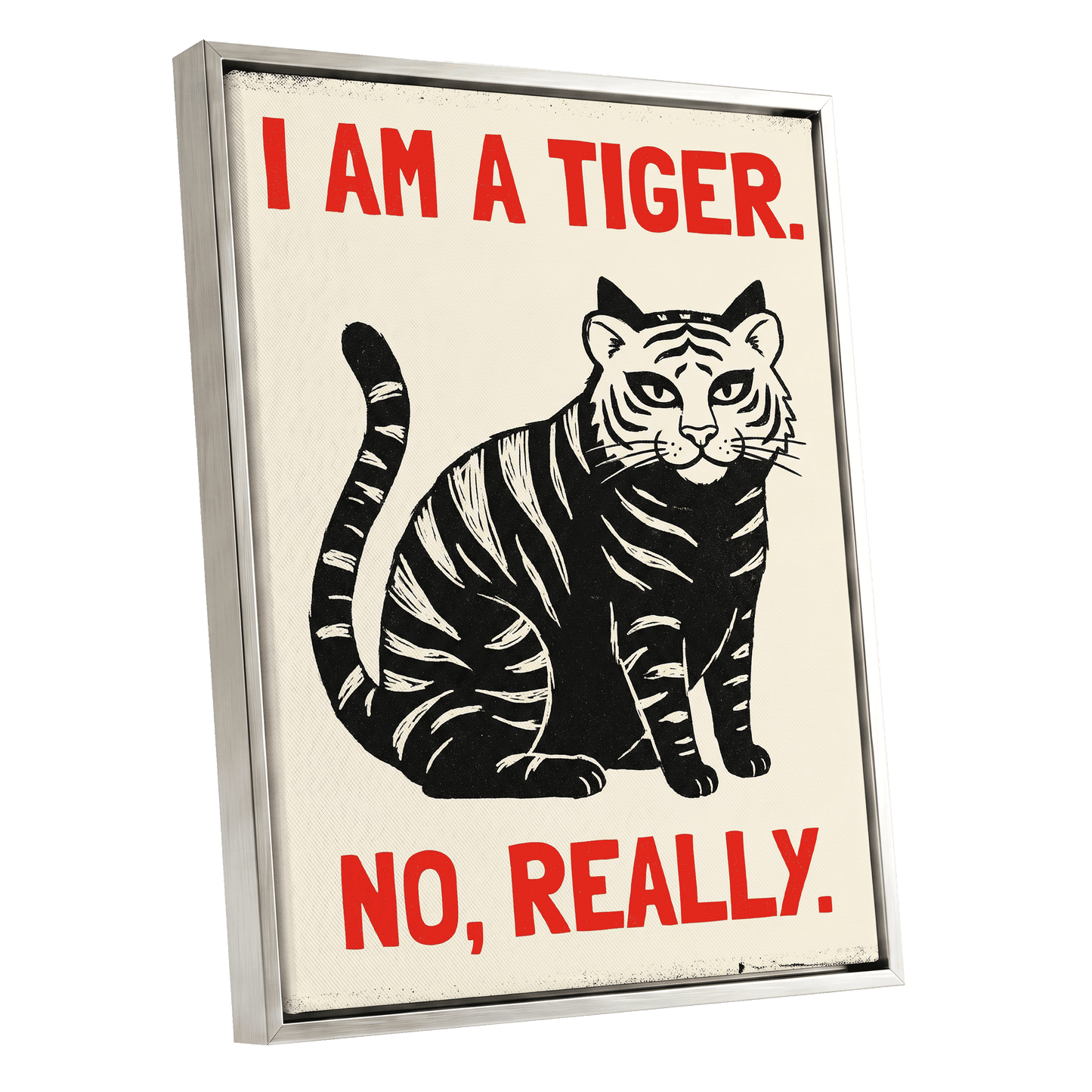 Tiger, Honestly, black, beige, red nature wall art shown as a silver framed canvas wall art