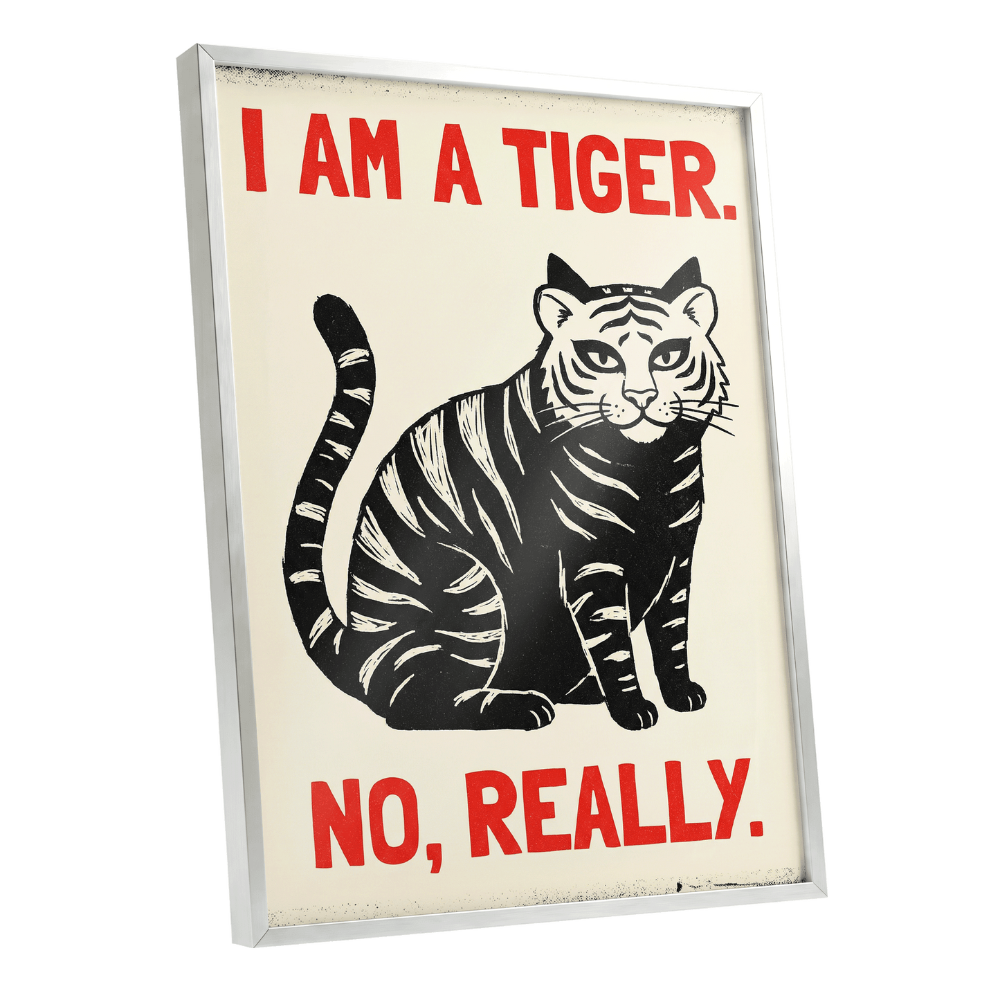 Tiger, Honestly, black, beige, red nature wall art shown as a silver framed poster wall art print