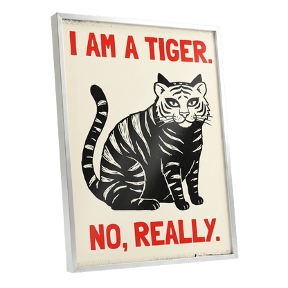 Tiger, Honestly, black, beige, red nature wall art shown as a silver framed poster wall art print