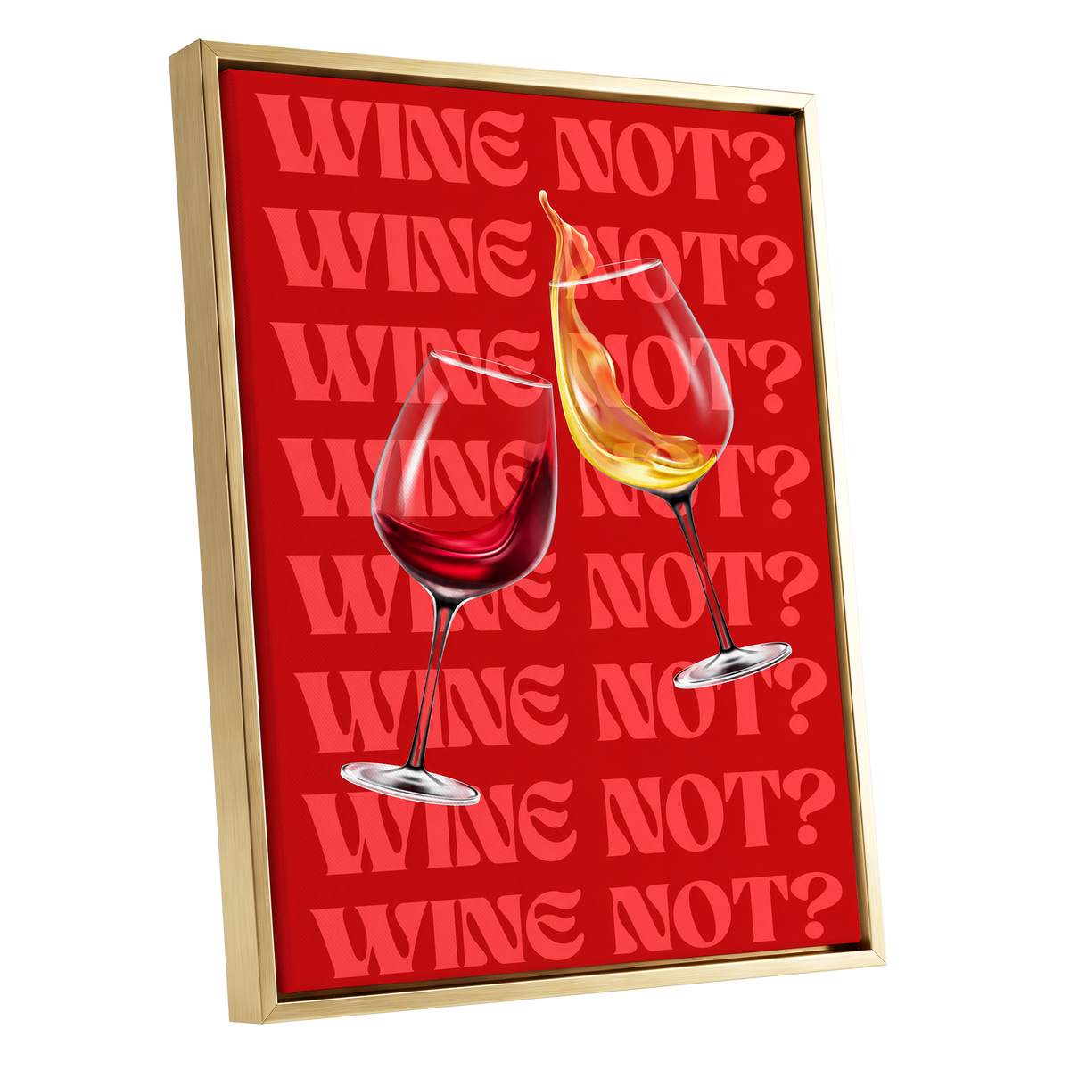 Wine Not?, red, pink, gold minimalist wall art shown as a gold framed canvas wall art
