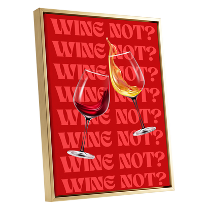Wine Not?, red, pink, gold minimalist wall art shown as a gold framed canvas wall art
