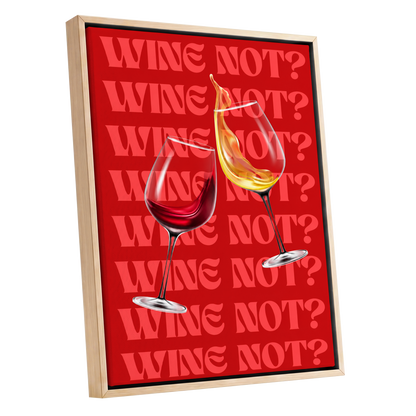 Wine Not?, red, pink, gold minimalist wall art shown as a oak framed canvas wall art