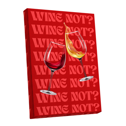 Wine Not?, red, pink, gold minimalist wall art shown as a stretched canvas wall art