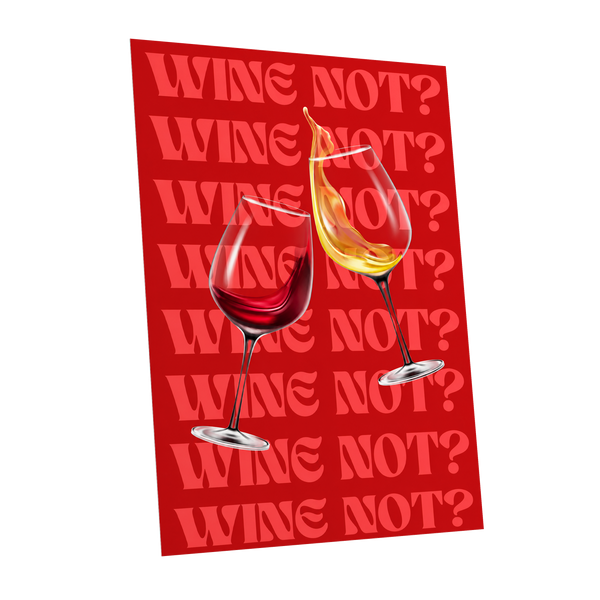 Wine Not?, red, pink, gold minimalist wall art shown as a unframed poster wall art print