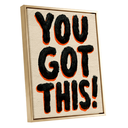 You've Got This, black, beige, orange minimalist wall art shown as a gold framed canvas wall art