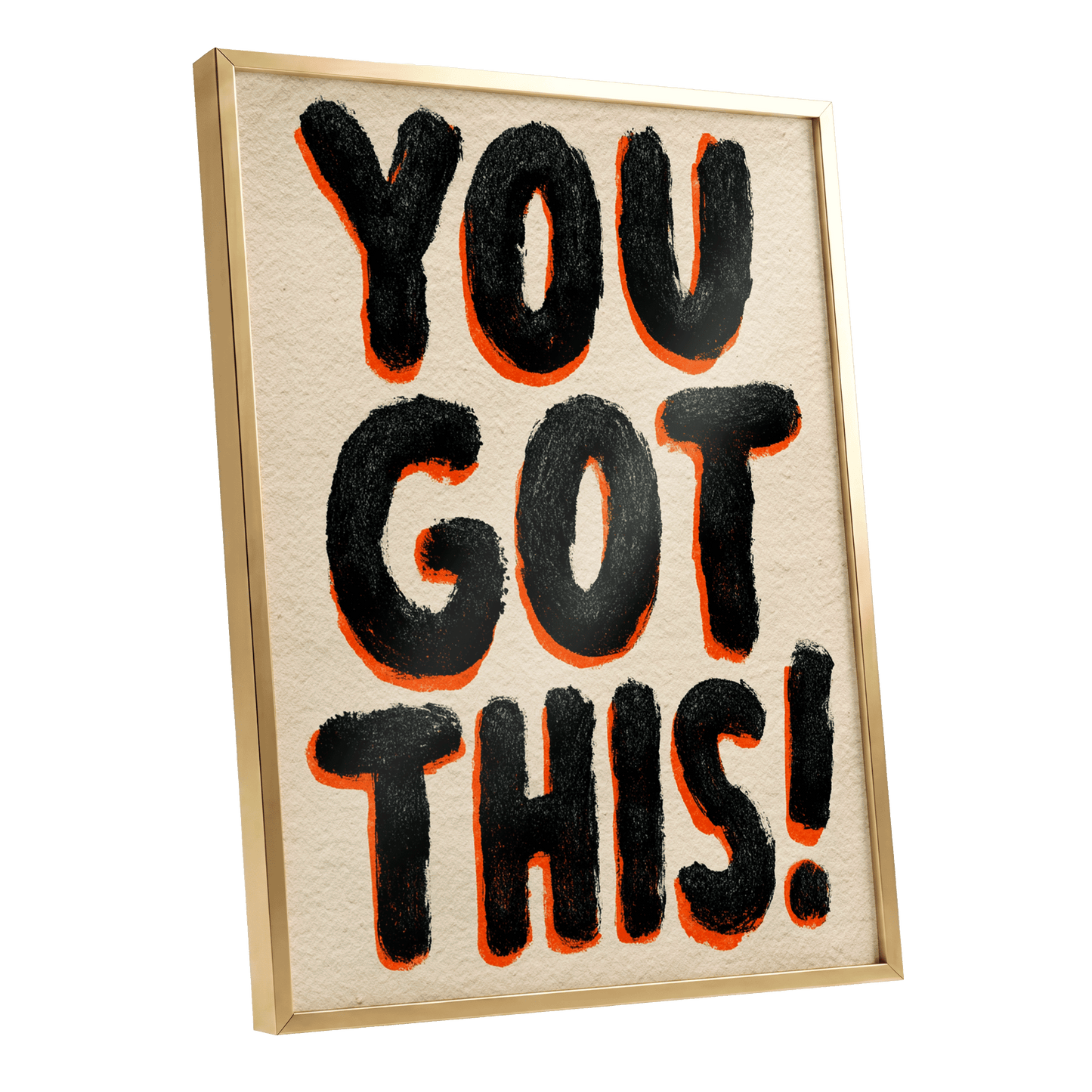 You've Got This, black, beige, orange minimalist wall art shown as a gold framed poster wall art print