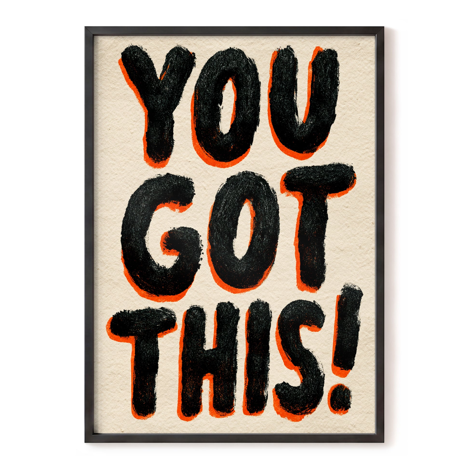 You've Got This, black, beige, orange minimalist wall art, front artwork view