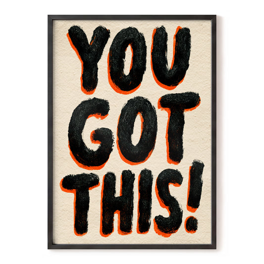 You've Got This, black, beige, orange minimalist wall art, front artwork view