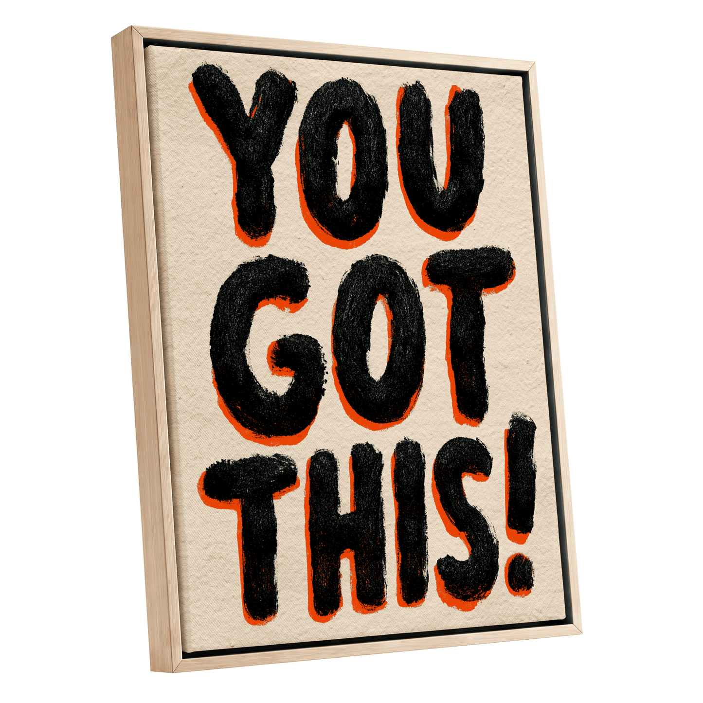 You've Got This, black, beige, orange minimalist wall art shown as a oak framed canvas wall art