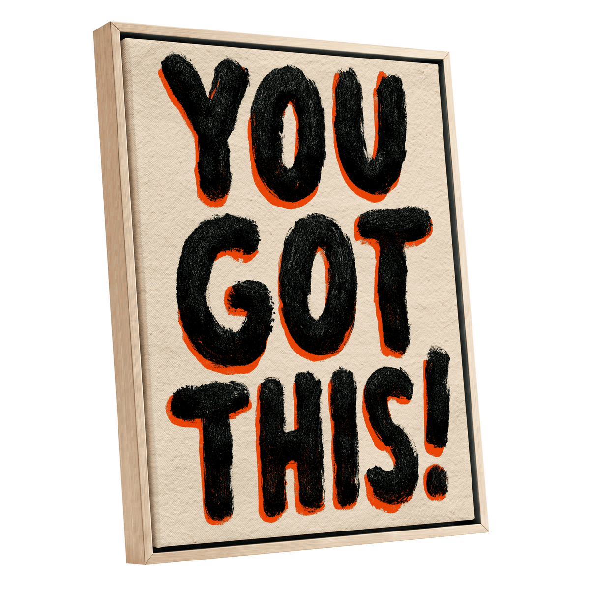 You've Got This, black, beige, orange minimalist wall art shown as a oak framed canvas wall art