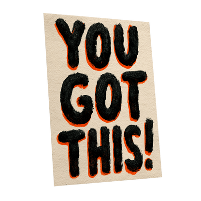 You've Got This, black, beige, orange minimalist wall art shown as a unframed poster wall art print