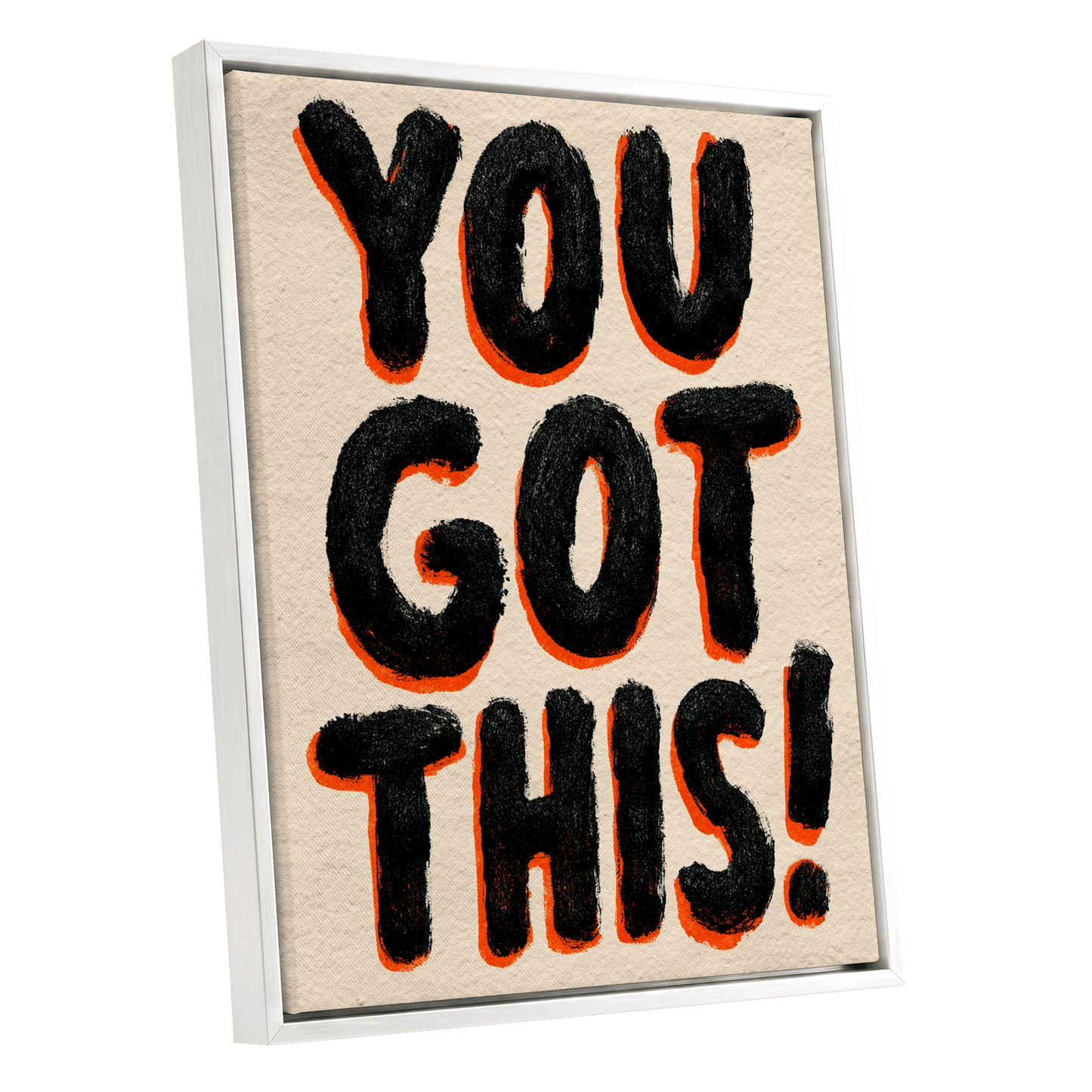 You've Got This, black, beige, orange minimalist wall art shown as a white framed canvas wall art